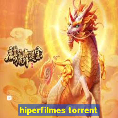 hiperfilmes torrent